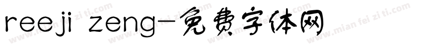 reeji zeng字体转换
